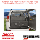 OUTBACK 4WD INTERIORS TWIN DRAWER FIXED FLOOR LANDCRUISER GX 7 SEAT 11/09-ON